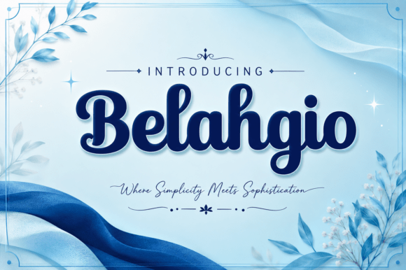 Belahgio: A Script Font for Campaign Creativity