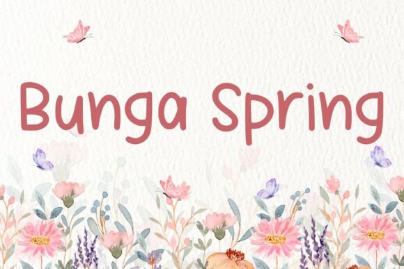 Bunga Spring: A Font with Personality