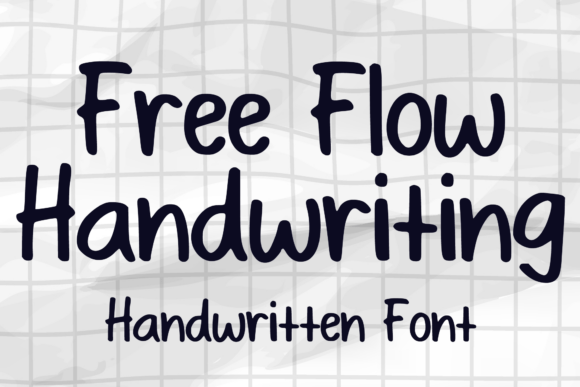 Free Flow Handwriting: The Font That Makes Your Campaigns Pop