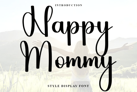 Happy Mommy: A Script Font for Powerful Digital Branding