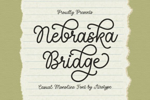 Nebraska Bridge: A Script Font for Handmade Crafters