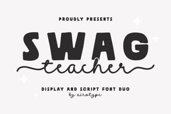 Swag Teacher: A Font That Adds Personality to Your Digital Brand