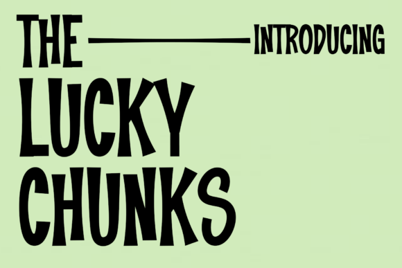 The Lucky Chunks Script Font for Crafters and Designers